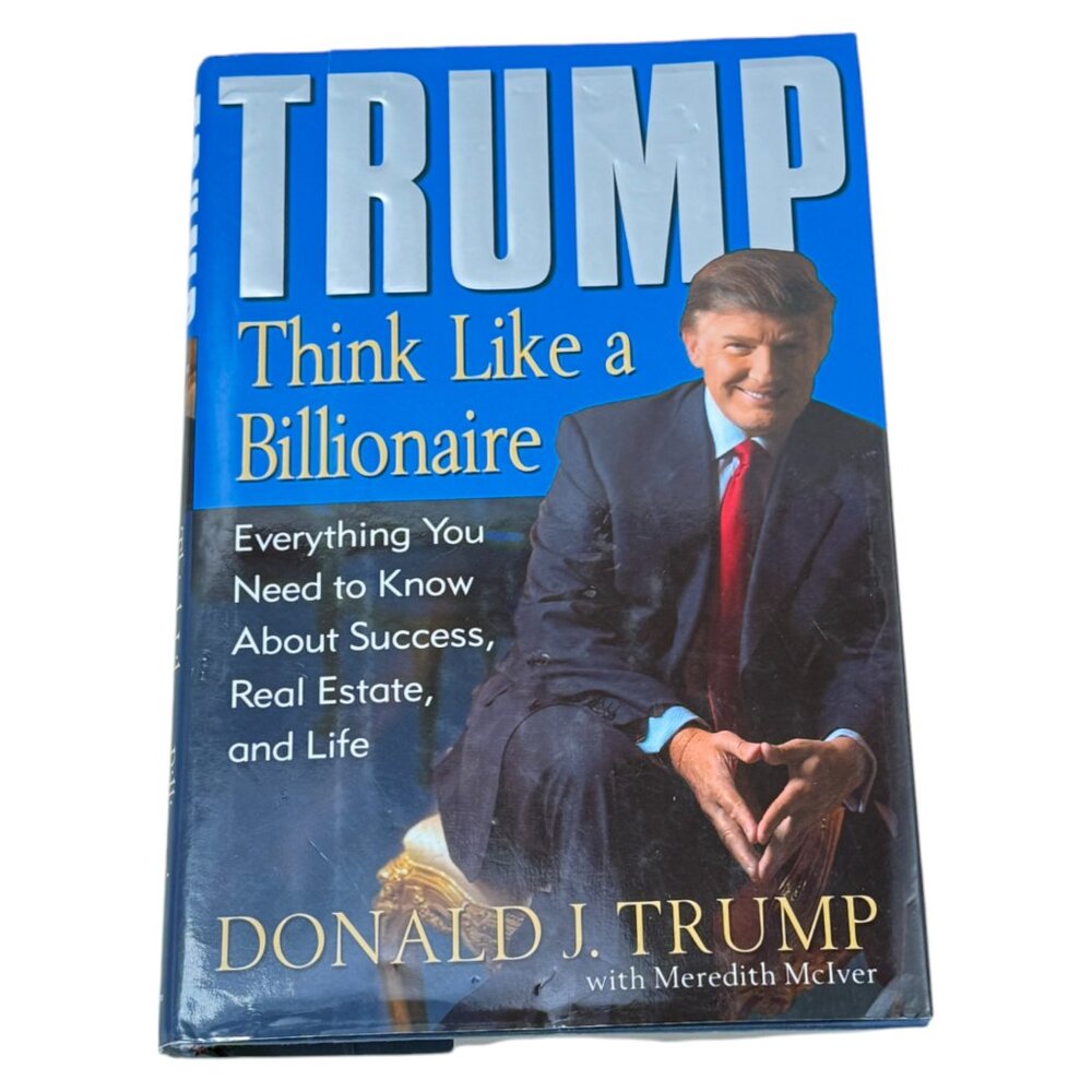 Trump Think‎ Like A Billionaire Book HC DJ 2004 First Edition President USA